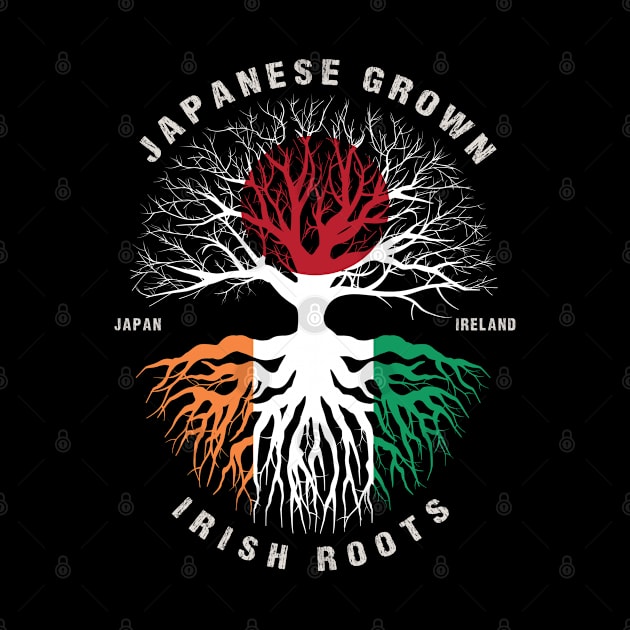 JAPANESE Grown Irish Roots Ireland Flag  - Patricks Day by heart teeshirt