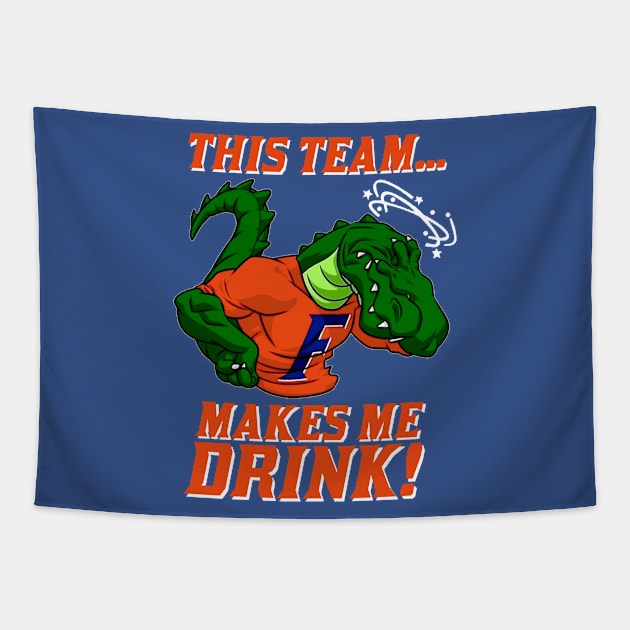 GATORS MAKE ME DRINK Tapestry by thedeuce