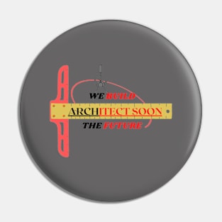 ARCHITECT SOON, architecture students Pin