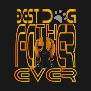 Best Dog Father Ever T-Shirt