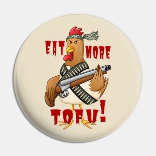 Eat More Tofu Pin