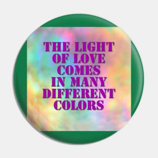 Light of Love colors Pin