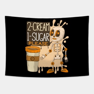 Cute Skeleton - 2 Cream 1 Sugar Please My Coffee My Way - Caffeine Lover Tapestry