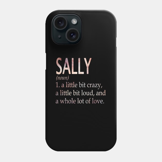 Sally Girl Name Definition Phone Case by ThanhNga