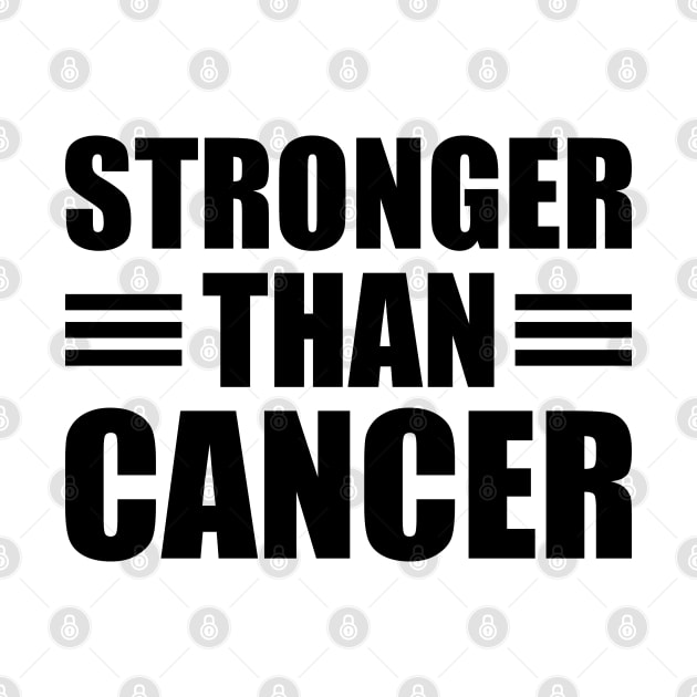 Cancer - Stronger than cancer by KC Happy Shop