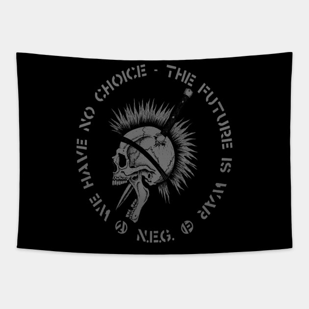 we have no choice  , the future is war - N.E.G. Tapestry by japan line