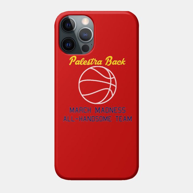 All-Handsome Team - College Basketball - Phone Case