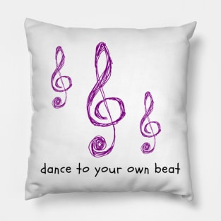 Dance to Your Own Beat Pillow