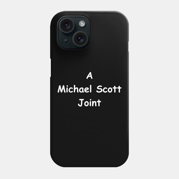 A Michael Scott Joint Phone Case by demonigote