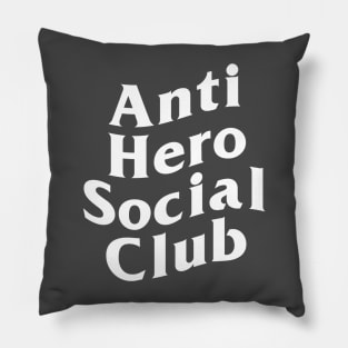 Anti Hero Social Club Pillow