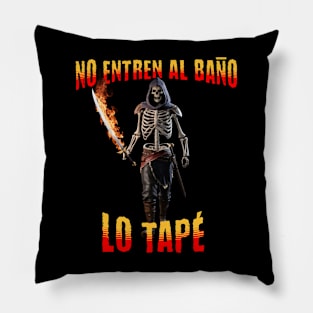 No entren al baño lo tape Pillow