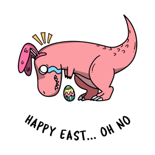 Happy East... No T-Shirt