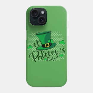Happy St Patricks day Phone Case