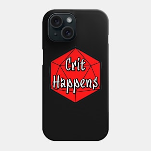 Crit Happens Phone Case