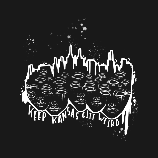 Keep Kansas City Weird by PanArt