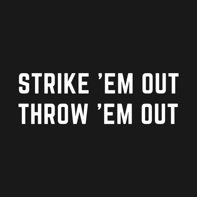 Strike out/ Throw out baseball design by C-Dogg