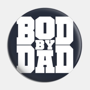 Bod by Dad Pin