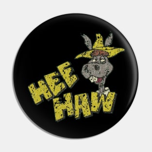 Hee Haw Pin