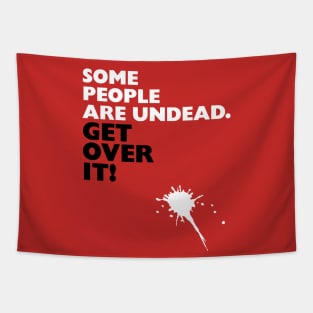 Some People Are Undead Tapestry