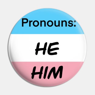 Trans Flag He Him Pin