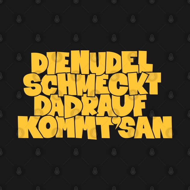 Nudel Schmeckt T-Shirt: Zelebriere den Kultspruch von Peter Ludolf mit Stil by Boogosh