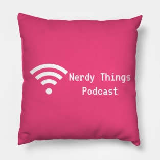 PODCAST BROADCAST NErdY ThingS POdcAst! Pillow