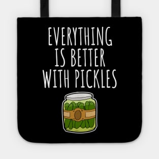 Everything is better with pickles Tote