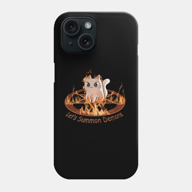 Let's Summon Demons - Cute Cat Phone Case by Trendsdk