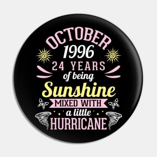 October 1996 Happy 24 Years Of Being Sunshine Mixed A Little Hurricane Birthday To Me You Pin