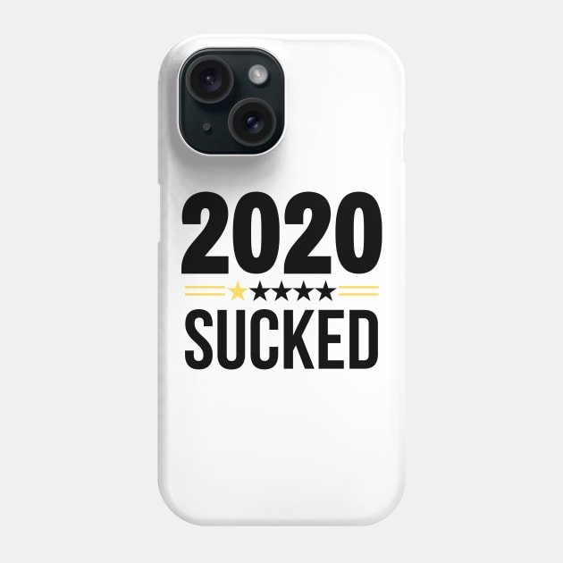 2020 SUCKED Phone Case by Merch4Days