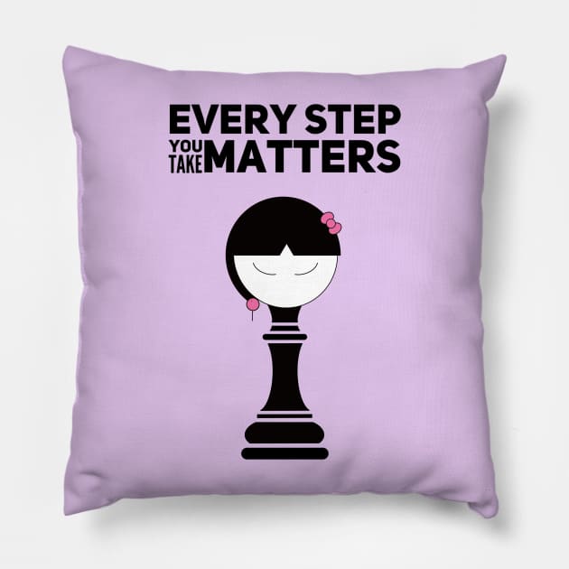 Every Step You Take Matters Girl Self Awareness Pillow by Wesolution Studios