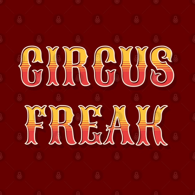 Circus Freak Funny by Scar
