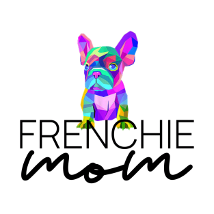 Frenchie Mom Styled Rainbow T-Shirt