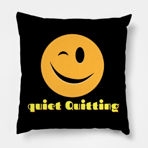 Quiet Quitting Pillow by modo store