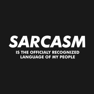 Sarcasm T-Shirt