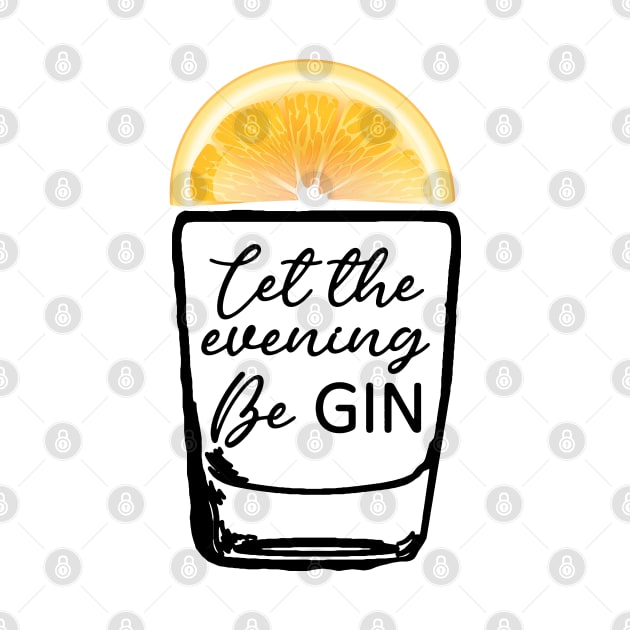 let the evening be gin by Amberstore