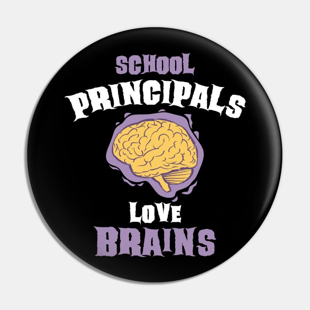 School Principals Teachers Love Brains Funny Halloween Gift Pin by teeleoshirts