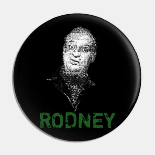 Rodney dangerfield t-shirt Pin