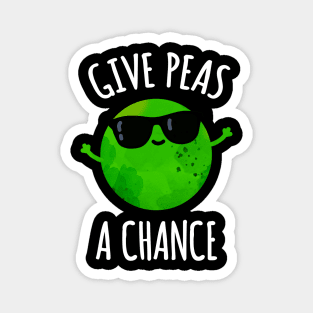 Give Peas A Chance Cute Positive Pea Pun Magnet