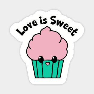 Love is Sweet Magnet