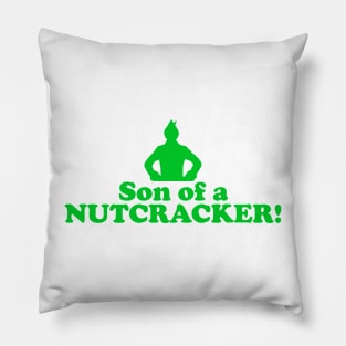 Elf Quote - Son of a Nutcracker (Green) Pillow