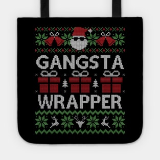 Ugly Christmas Sweater Gangsta Wrapper Tote