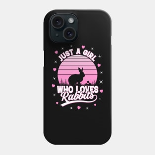 Just A Girl Who Loves Rabbits Phone Case