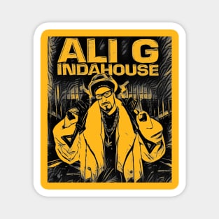 ali g indahouse Magnet