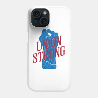 Union Strong Phone Case