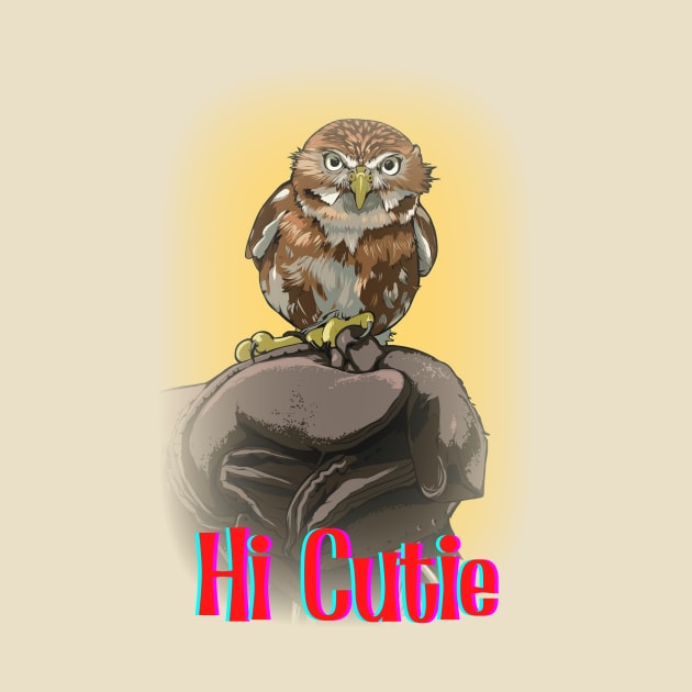 Hi Cutie Lovely Little Owl Design for all Owl Lovers and collectors of Owl Gifts by Abstractdiva