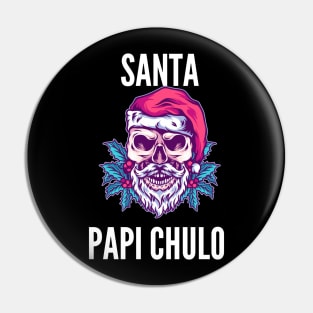 Santa Papi Chulo Pin