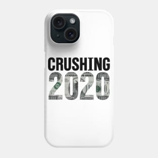 Crushing 2020 (100 Mill) | Happy New Year 2020 Phone Case