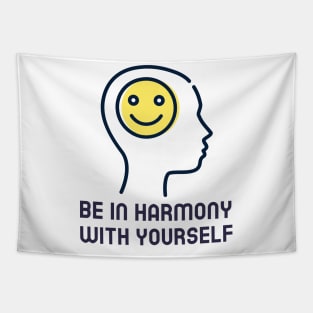 Be In Harmony With Yourself Tapestry