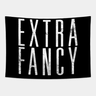 EXTRA FANCY Funny Bold Bratty Positive Minimalist Tapestry